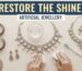 How to Clean Artificial Jewellery? Restore the Shine of Your Jewellery