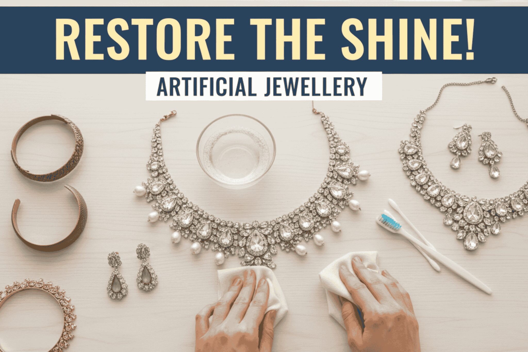 How to Clean Artificial Jewellery? Restore the Shine of Your Jewellery